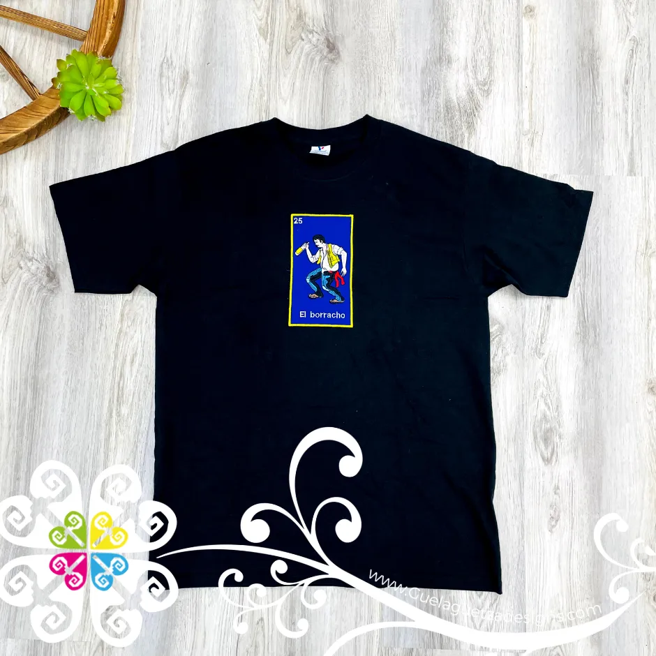 El Borracho Embroider Tee - Loteria Shirt